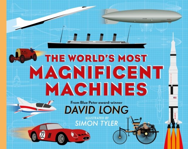 World''s Most Magnificent Machines