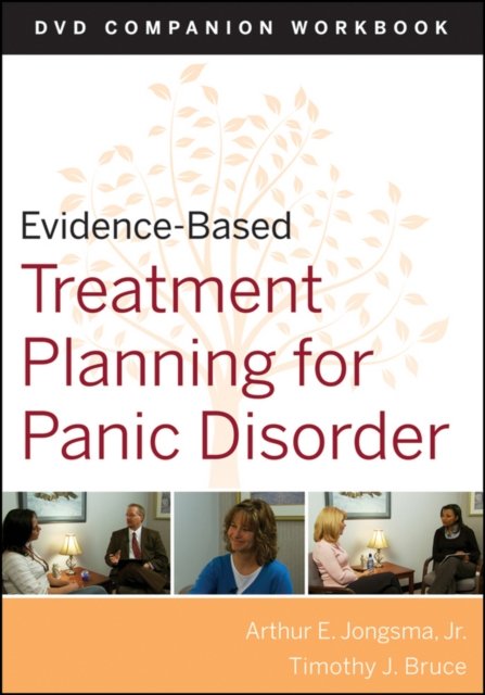 Evidence–Based Treatment Planning for Panic Disorder DVD Workbook