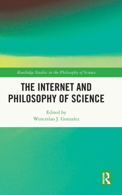 The Internet and Philosophy of Science