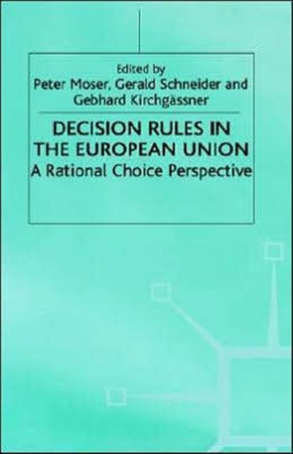 Decision Rules in the European Union