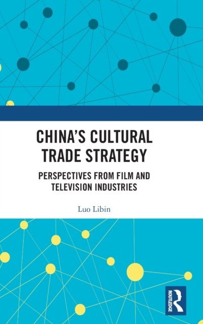 China's Cultural Trade Strategy