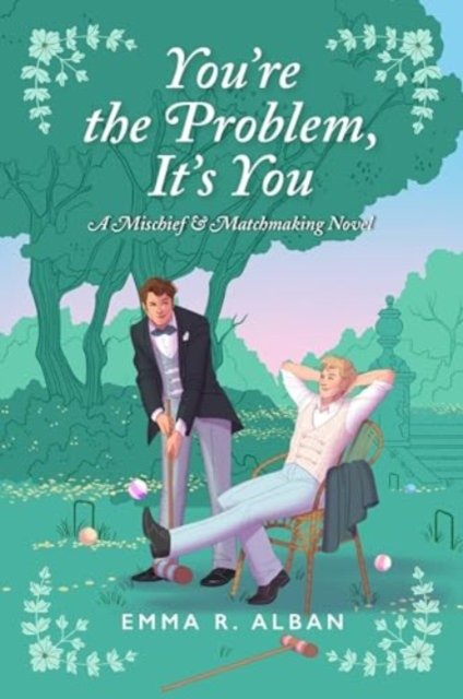 The You're the Problem, It's You