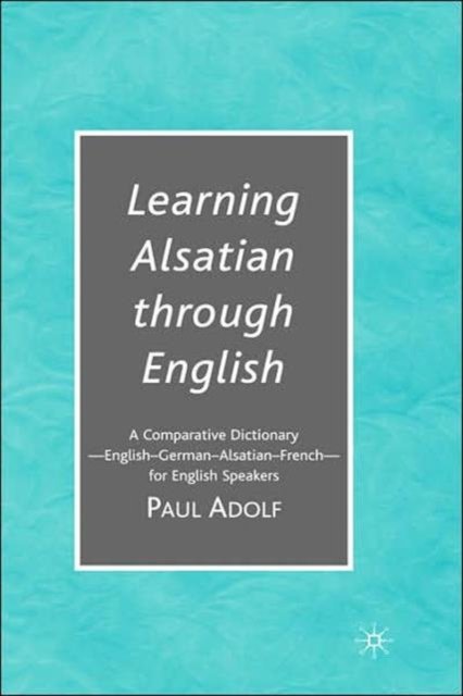 Learning Alsatian Through English