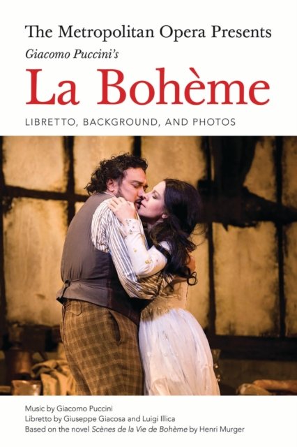 The Metropolitan Opera Presents: Puccini's La Boheme