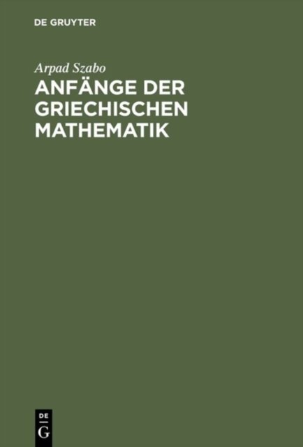 Anfange Der Griechischen Mathematik