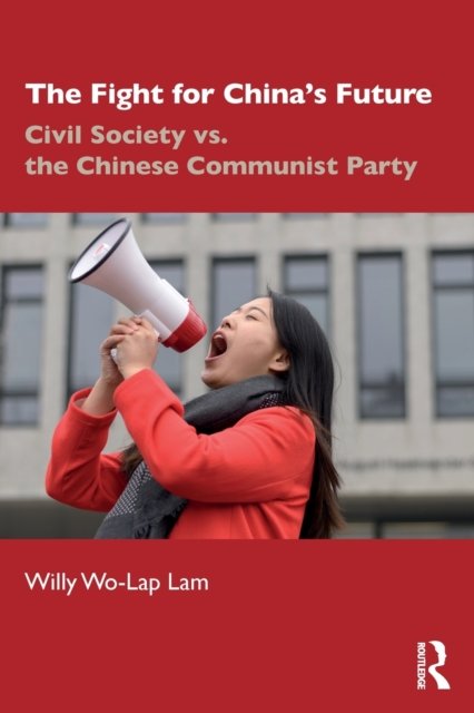 The Fight for China''s Future
