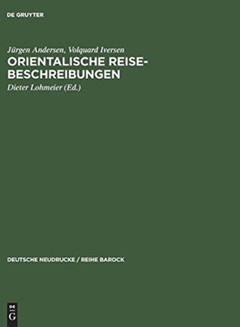 Orientalische Reise-Beschreibungen