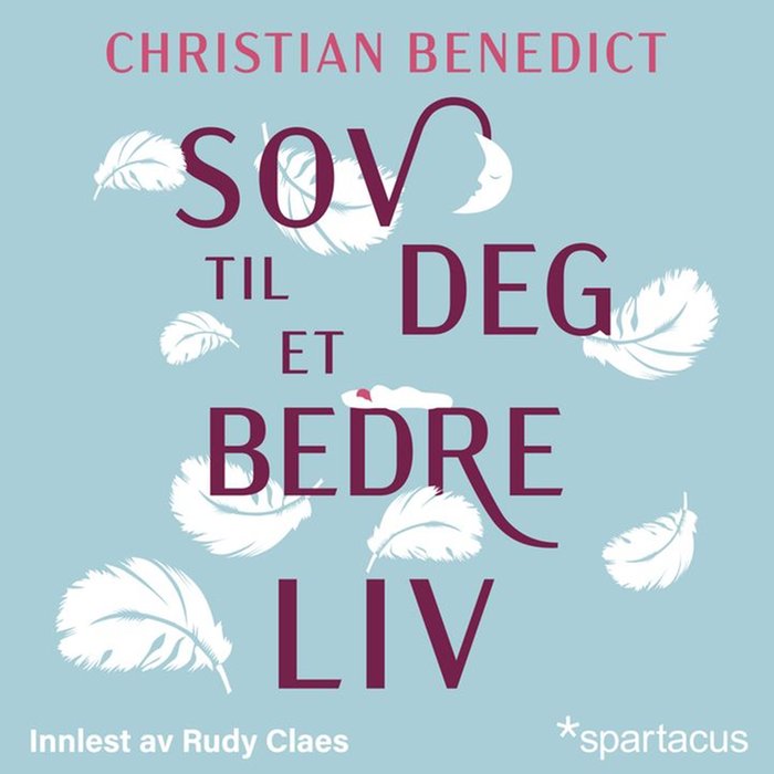 Sov deg til et bedre liv