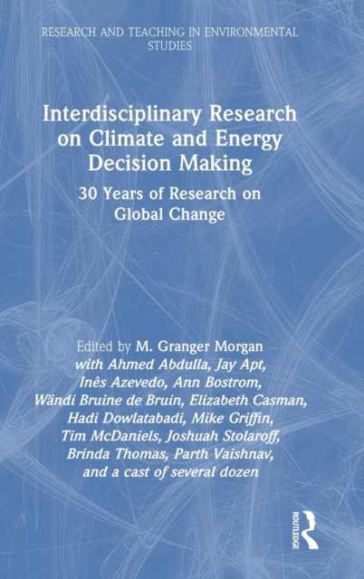 Interdisciplinary Research on Climate and Energy Decision Making
