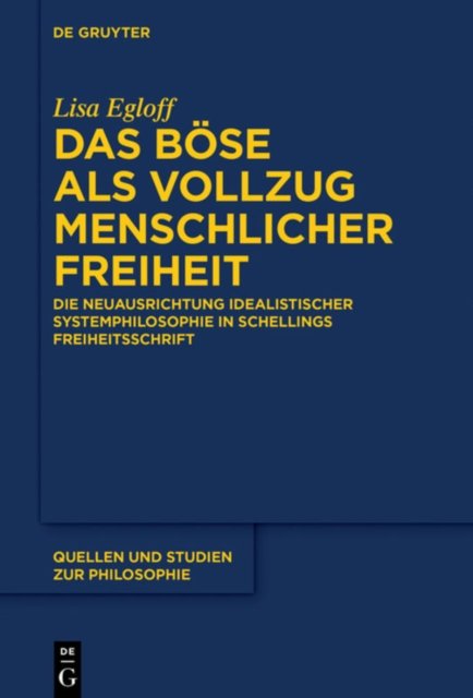 Das Bose als Vollzug menschlicher Freiheit