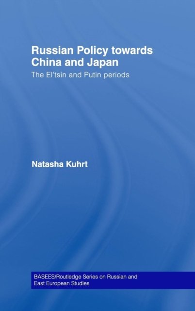 Russian Policy Towards China And Japan