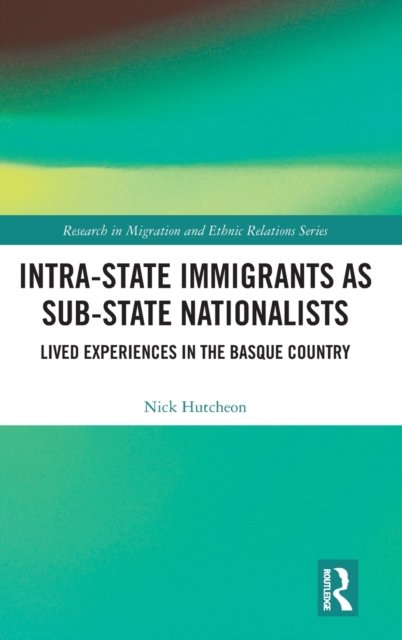 Intra-state Immigrants As Sub-state Nationalists