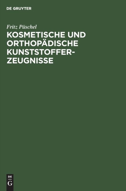 Kosmetische Und Orthopadische Kunststofferzeugnisse