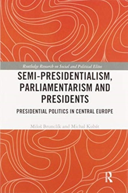 Semi-presidentialism, Parliamentarism and Presidents