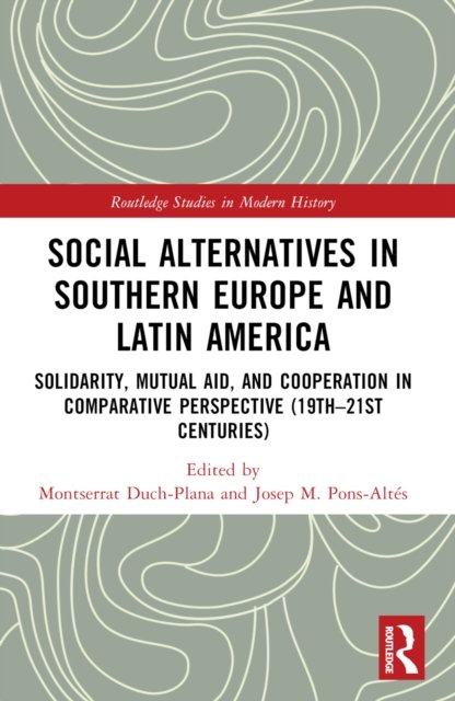 Social Alternatives in Southern Europe and Latin America