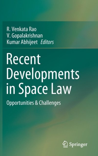 Recent Developments in Space Law