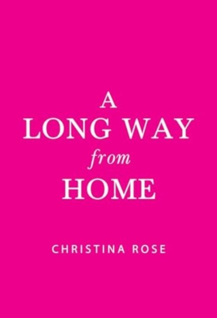 A Long Way from Home
