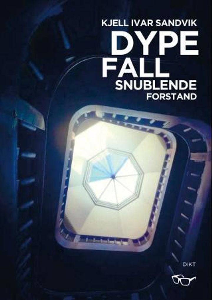 Dype fall, snublende forstand - dikt