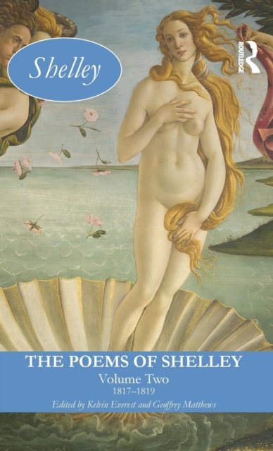 The Poems of Shelley: Volume 2