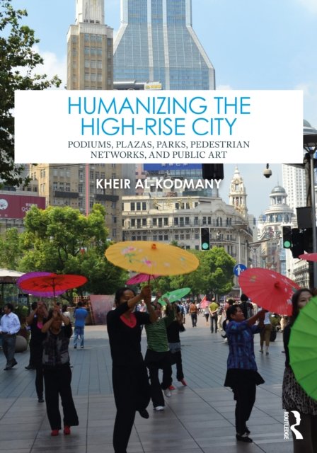 Humanizing the High-rise City