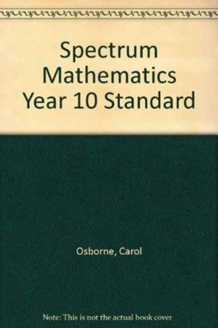 Spectrum Mathematics Year 10 Standard