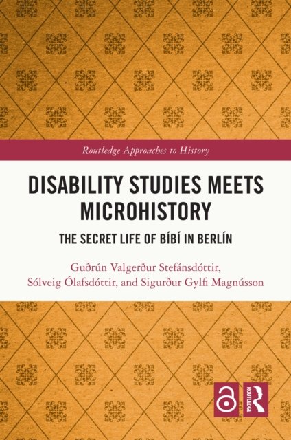 Disability Studies Meets Microhistory