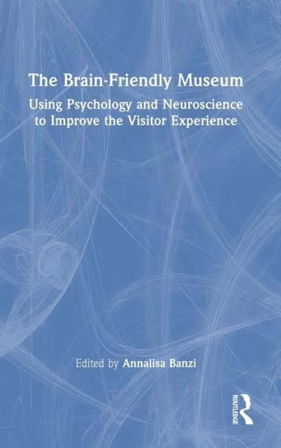 The Brain-Friendly Museum