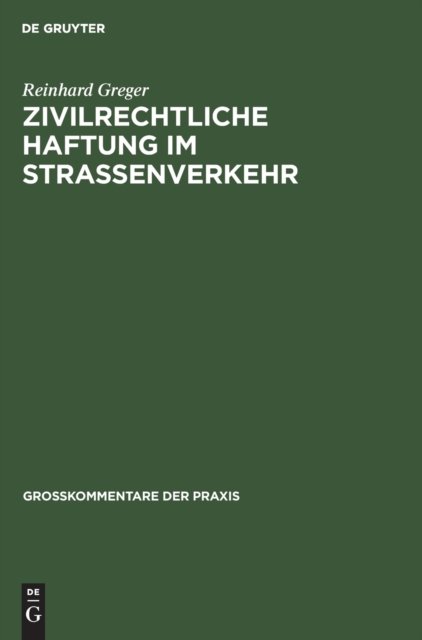 Zivilrechtliche Haftung Im Straßenverkehr