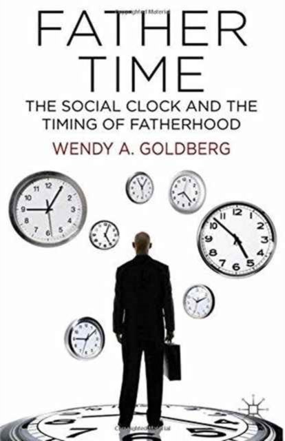 Father Time: The Social Clock and the Timing of Fatherhood