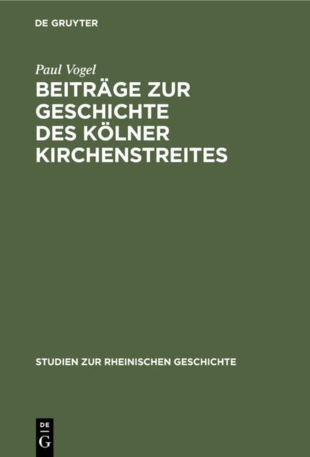 Beitrage Zur Geschichte Des Kolner Kirchenstreites