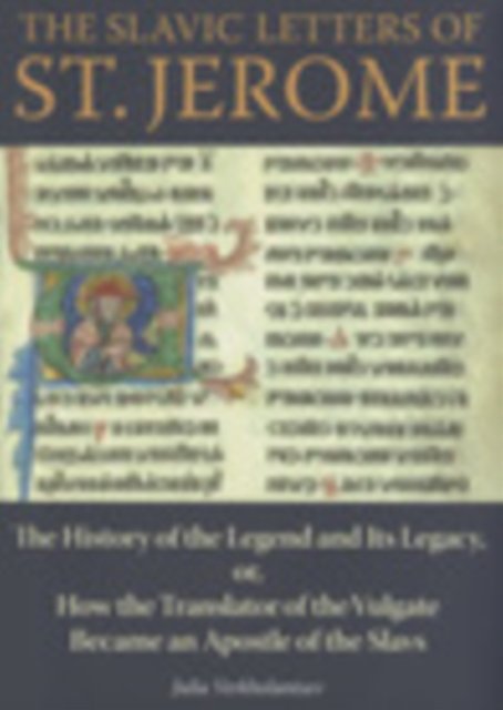 The Slavic Letters of St. Jerome