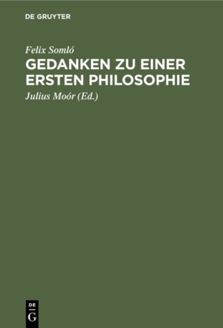 Gedanken Zu Einer Ersten Philosophie
