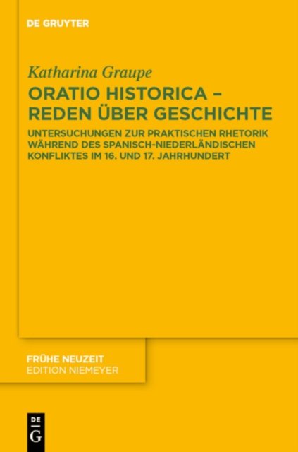 Oratio historica - Reden uber Geschichte