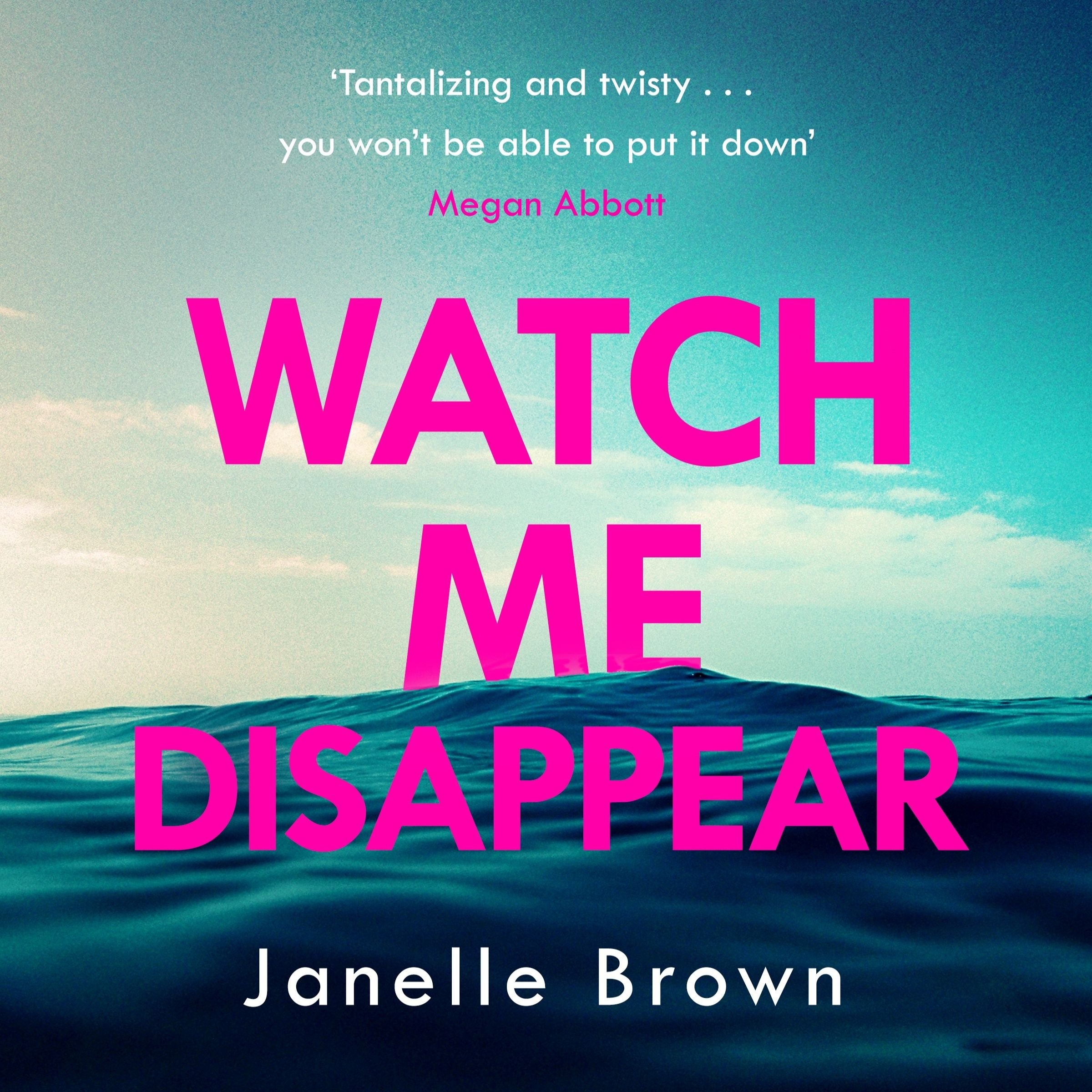 Watch Me Disappear