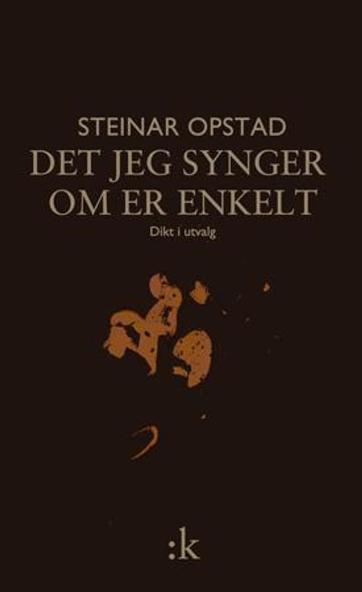 Det jeg synger om er enkelt - dikt i utvalg