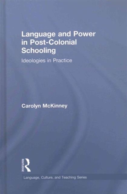 Language and Power in Post-Colonial Schooling