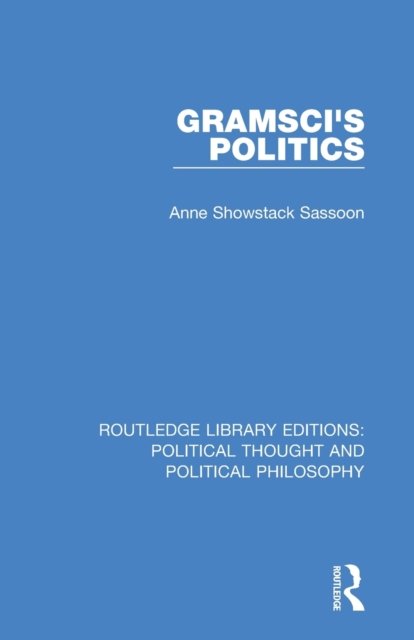 Gramsci''s Politics