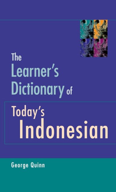The Learner's Dictionary of Today's Indonesian