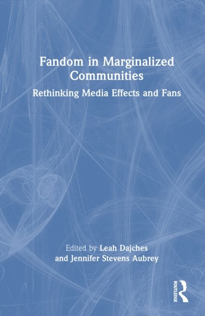 Fandom in Marginalized Communities