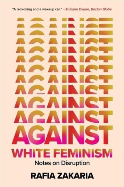 Against White Feminism