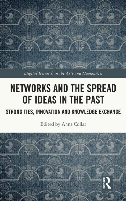 Networks and the Spread of Ideas in the Past