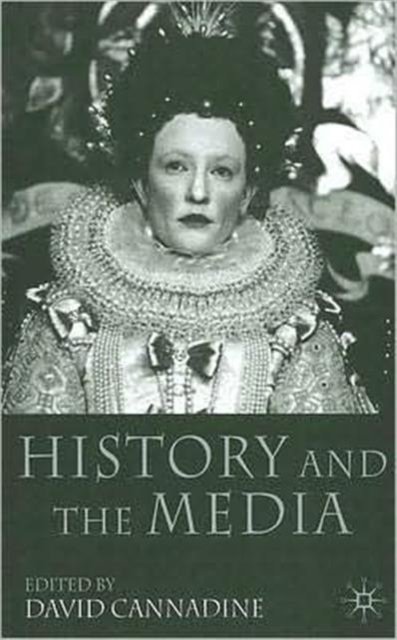 History and the Media