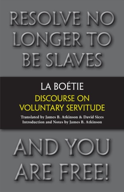 Discourse on Voluntary Servitude