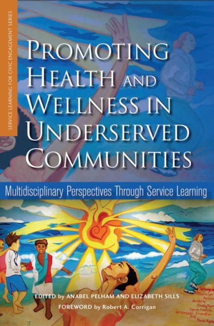 Promoting Health and Wellness in Underserved Communities