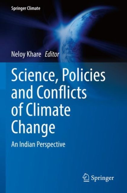 Science, Policies and Conflicts of Climate Change