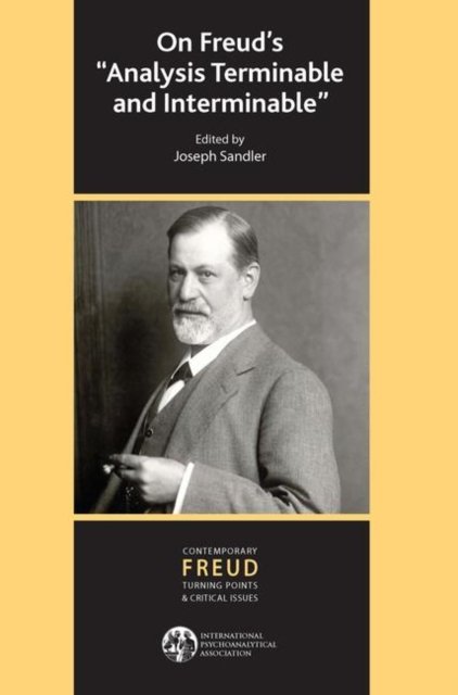 On Freud''s Analysis Terminable and Interminable