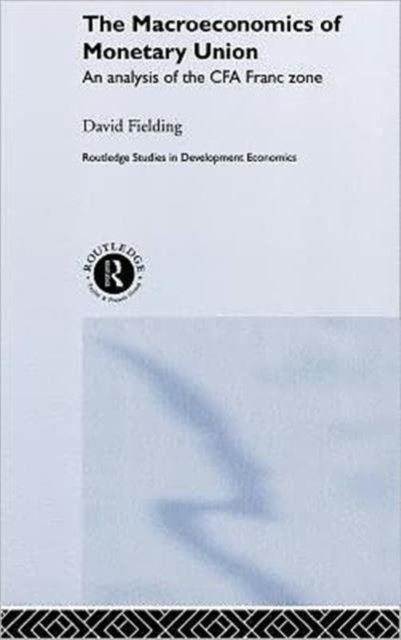 The Macroeconomics of Monetary Union