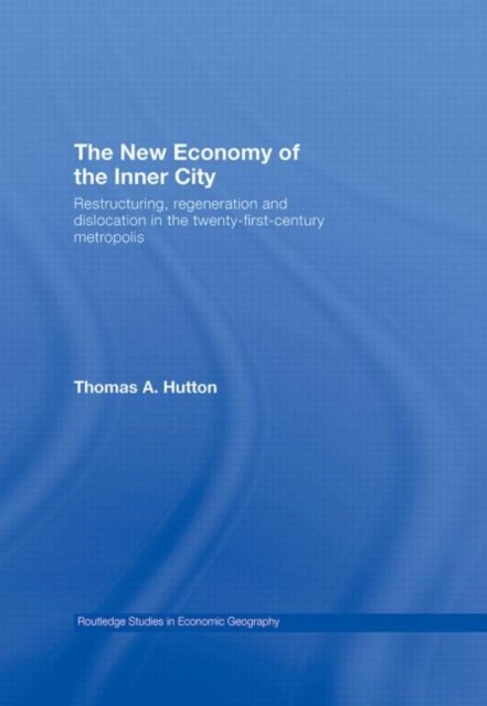 The New Economy of the Inner City