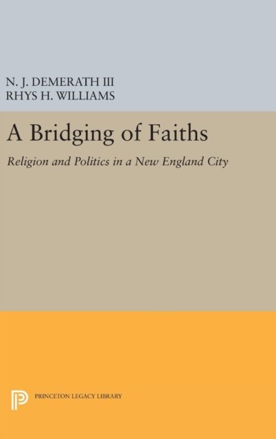 A Bridging of Faiths – Religion and Politics in a New England City