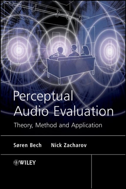 Perceptual Audio Evaluation – Theory, Method and Application